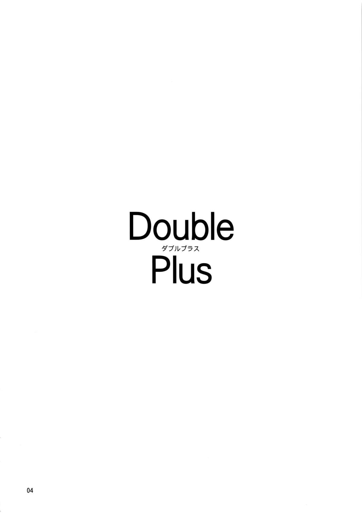 Double Plus 2