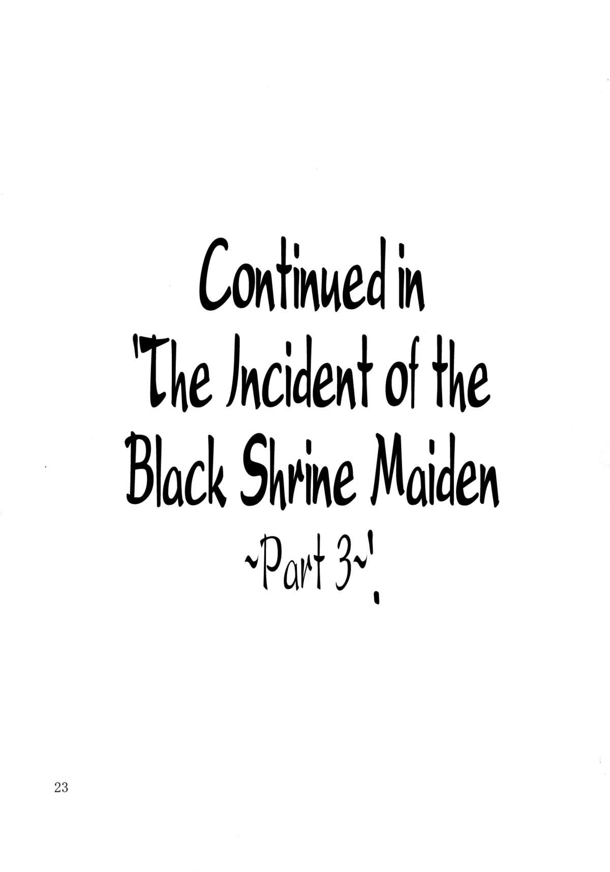 (Reitaisai 10) [JUNK × JUNK (kojou)] Kuro Miko no Hen ~Sono Ni~ | The Incident of the Black Shrine Maiden ~Part 2~ (Touhou Project) [English] {Afro} 22