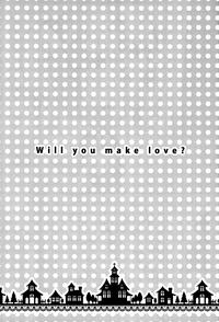 Will You Make Love? 2