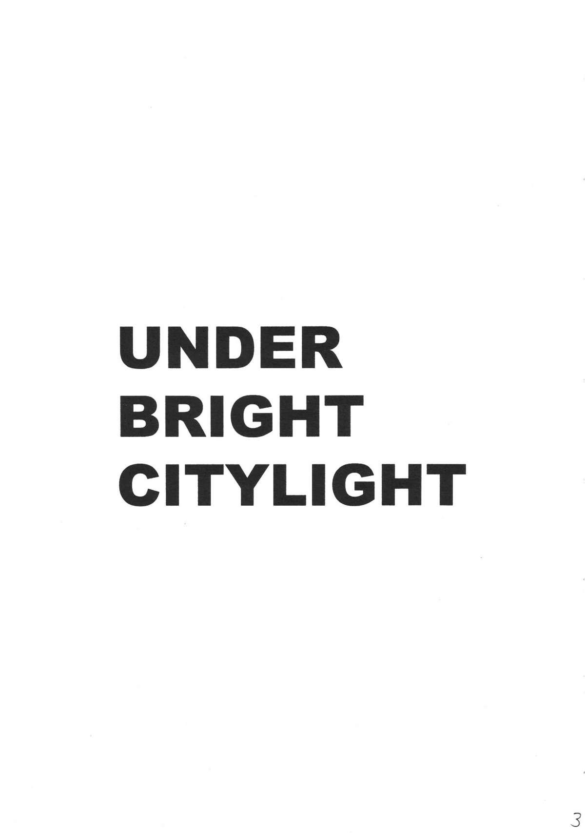 Under Bright Citylight 3
