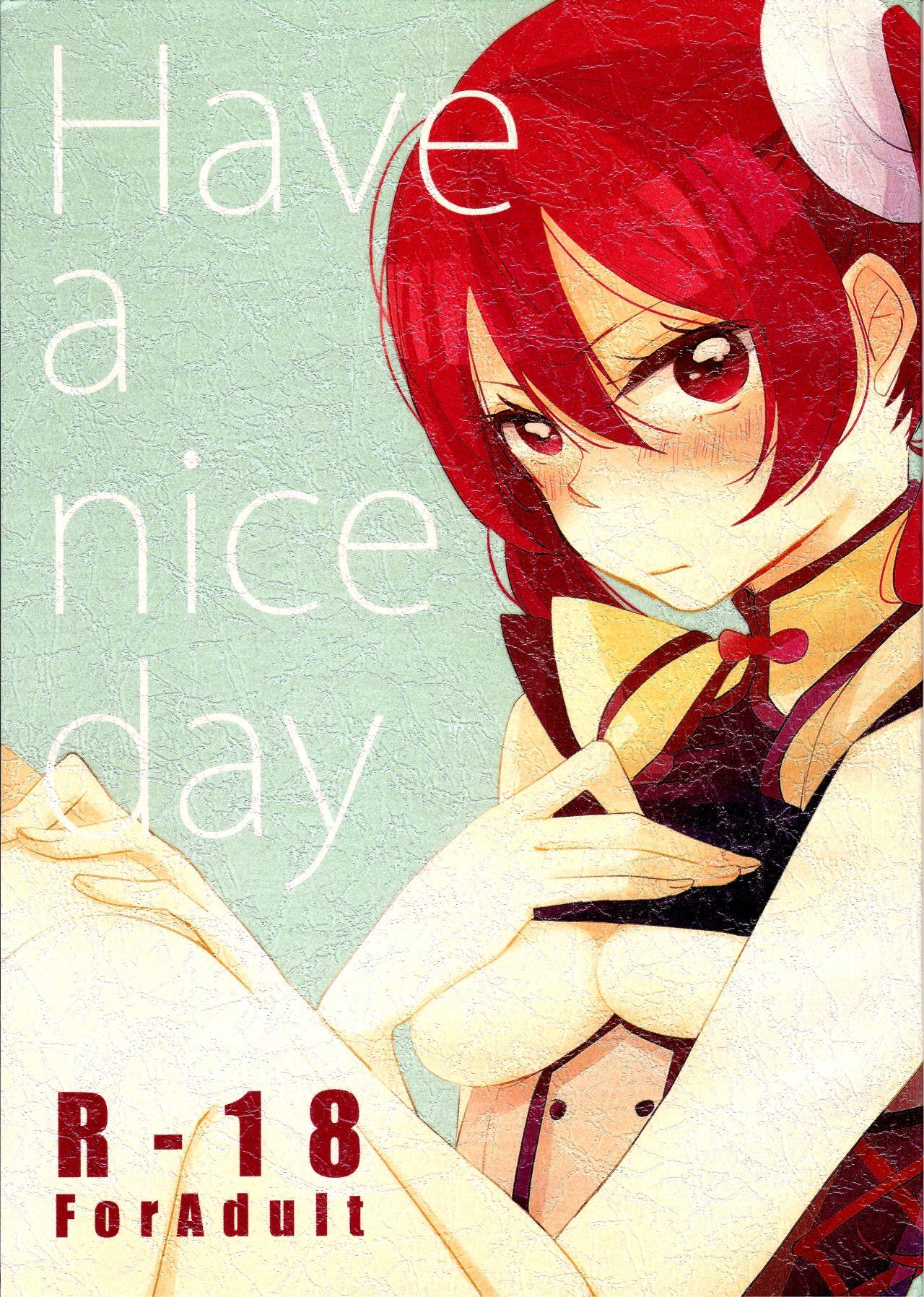 Have a nice day 0