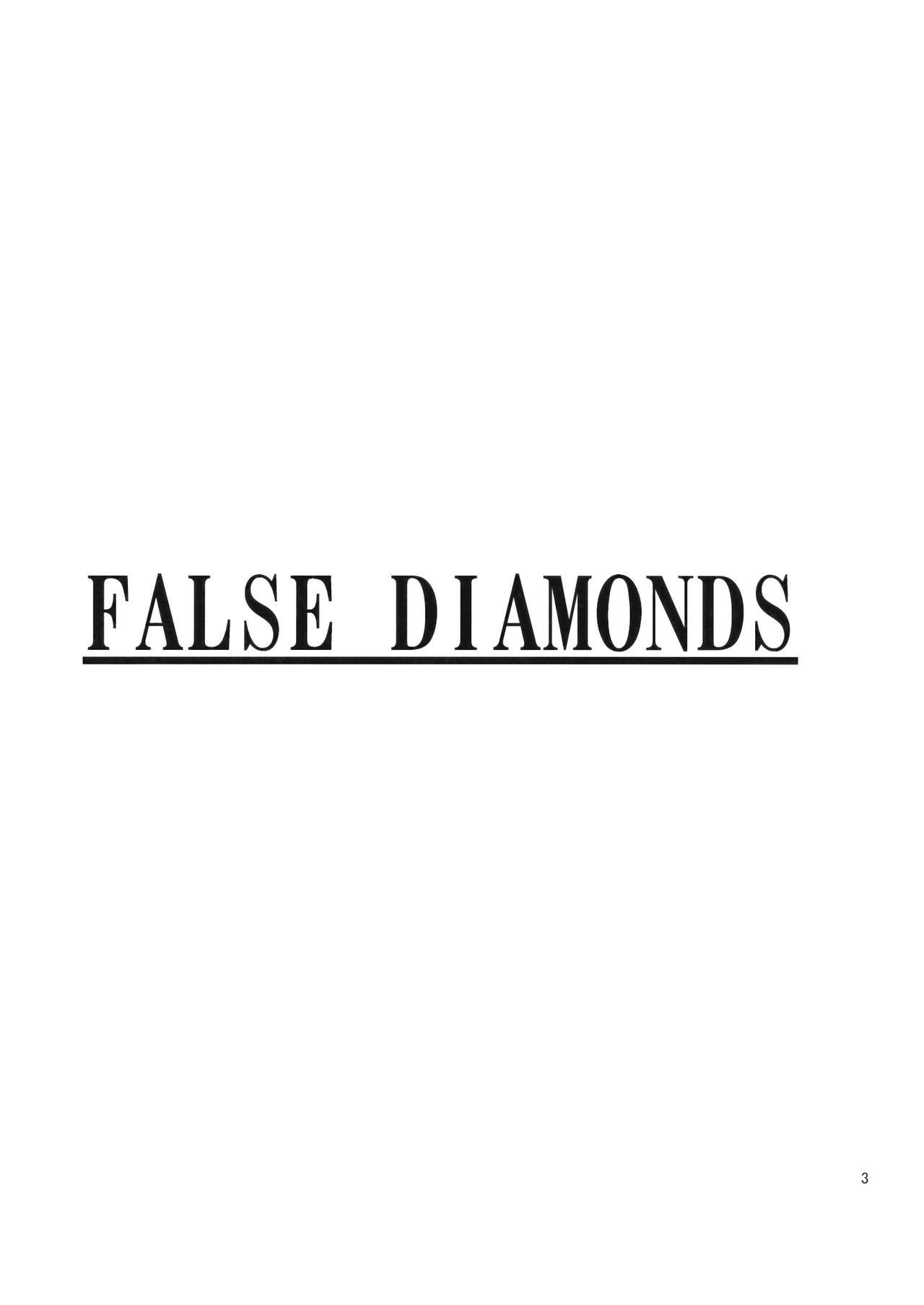 FALSE DIAMONDS 1
