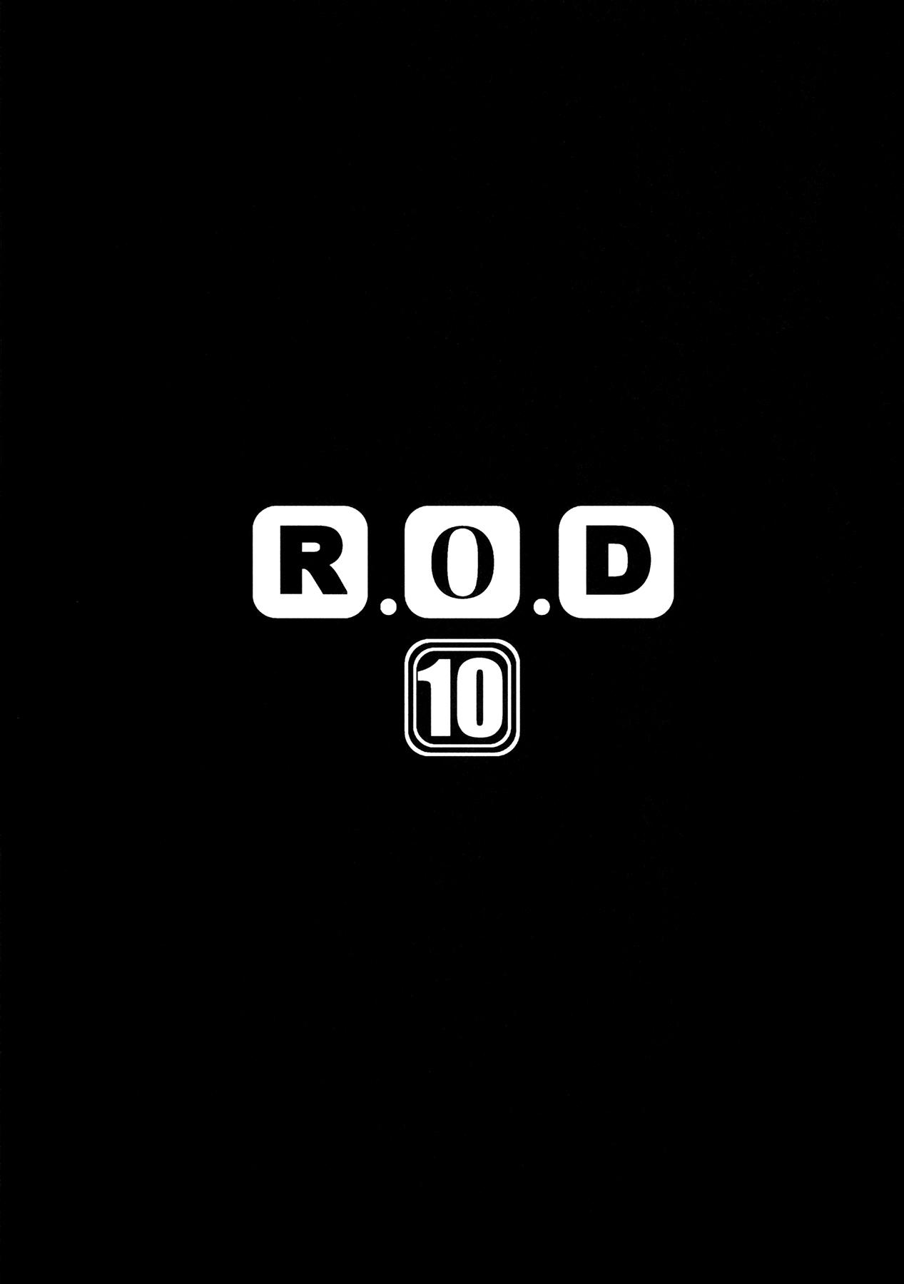 R.O.D 10 5