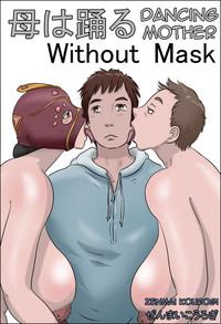 Haha wa Odoru Without mask | Dancing Mother Volume 2 Without Mask 1