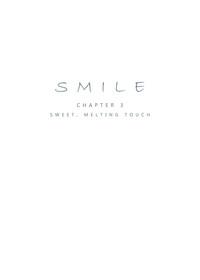Smile Ch.03 - Sweet, Melting Touch 1
