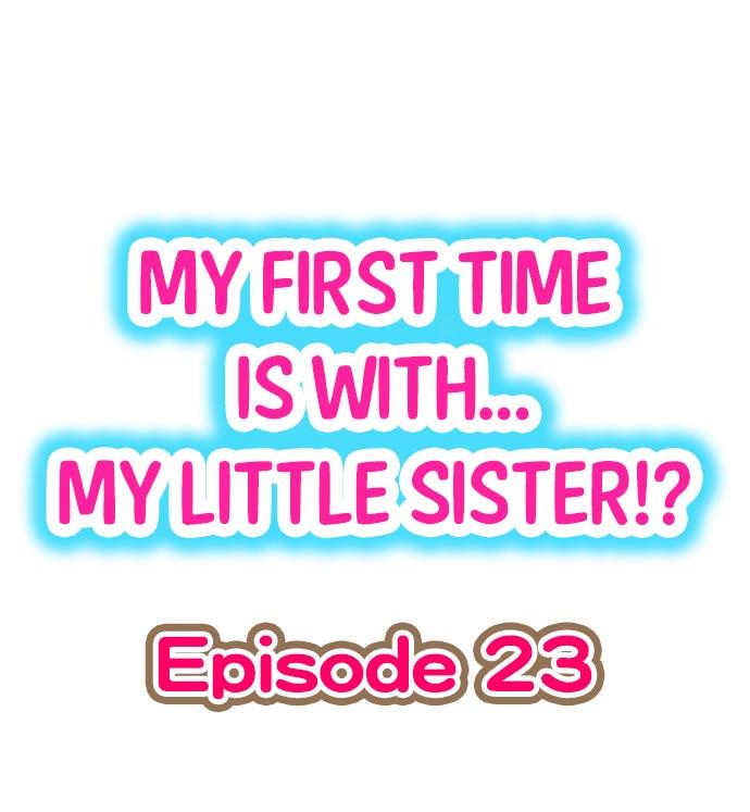My First Time is with.... My Little Sister?! 203
