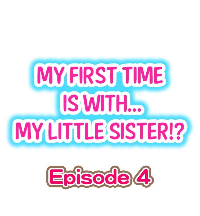 My First Time is with.... My Little Sister?! 27
