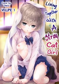 Noraneko Shoujo to no Kurashikata Vol.1 | Living Together With A Stray Cat Girl Vol. 1 0