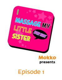 I Massage My Sister Every Night Ch 1-38 1