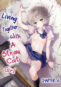 Corno [Shiina] Noraneko Shoujo To No Kurashikata (Ch.6-9) | Living Together With A Stray Cat Girl (Ch. 6-9) [English] [obsoletezero]  High Definition 1