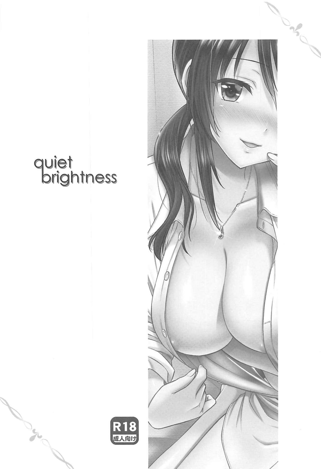 quiet brightness 1