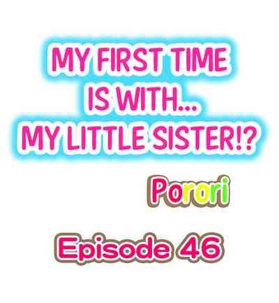 Porori] My First Time is with.... My Little Sister?! 2