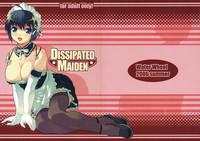 DISSIPATED MAIDEN 2