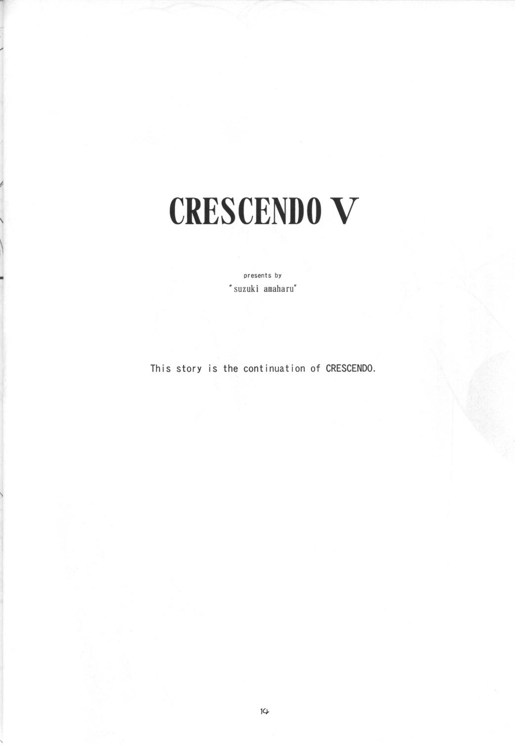 CRESCENDO V 11