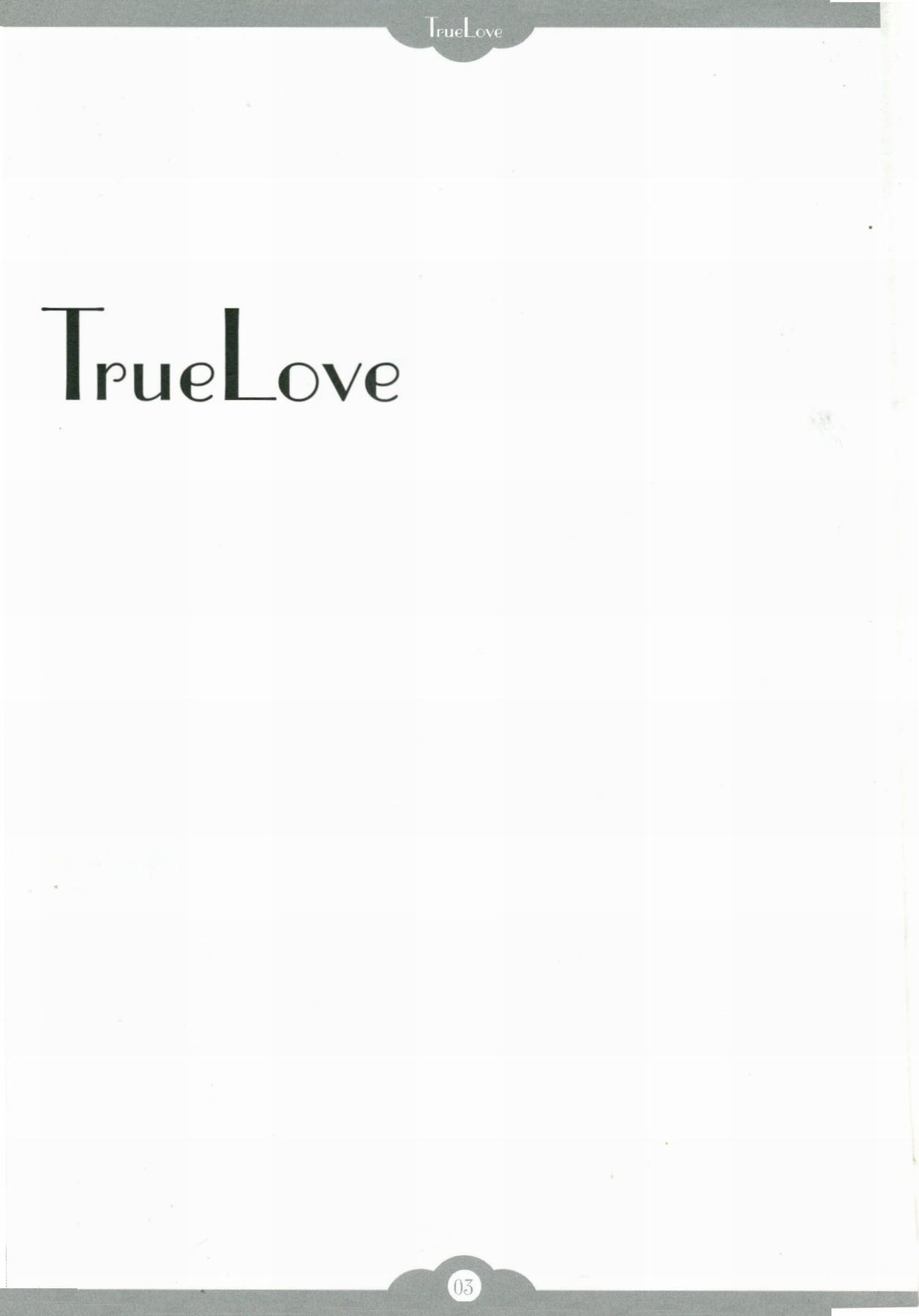 TRUE LOVE 1
