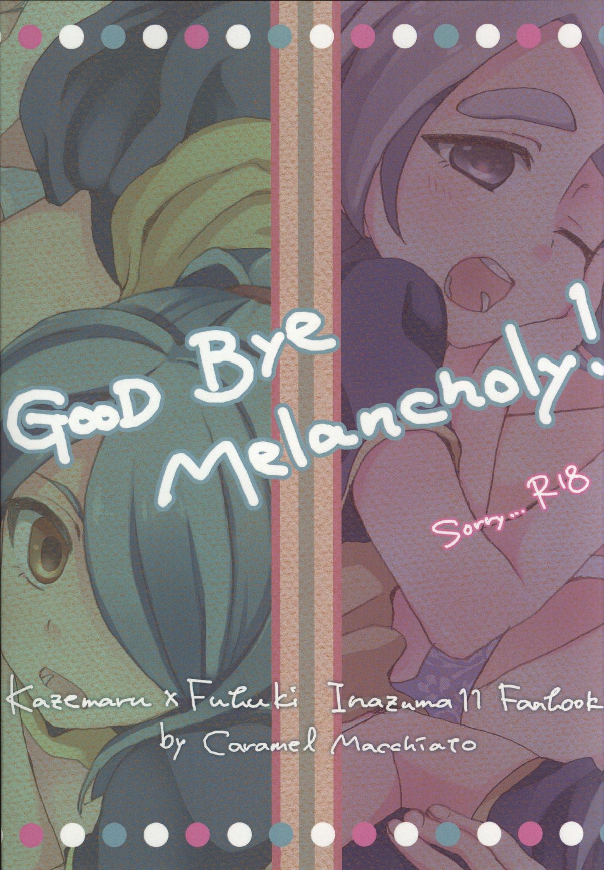 Good Bye Melancholy! 35