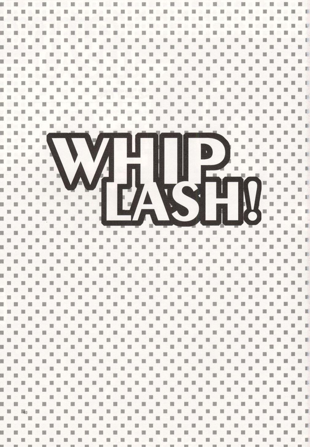 Whip Lash! 2